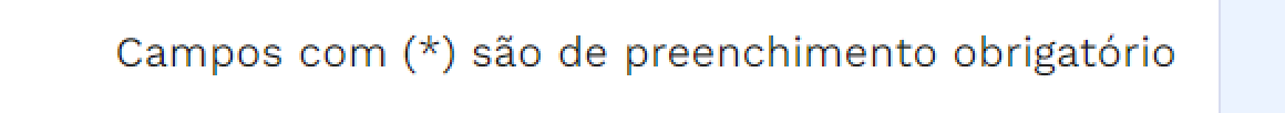Legenda campos obrigatórios